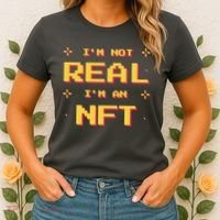 I'm Not Real I'm An NFT Women's T-Shirt thumb 2