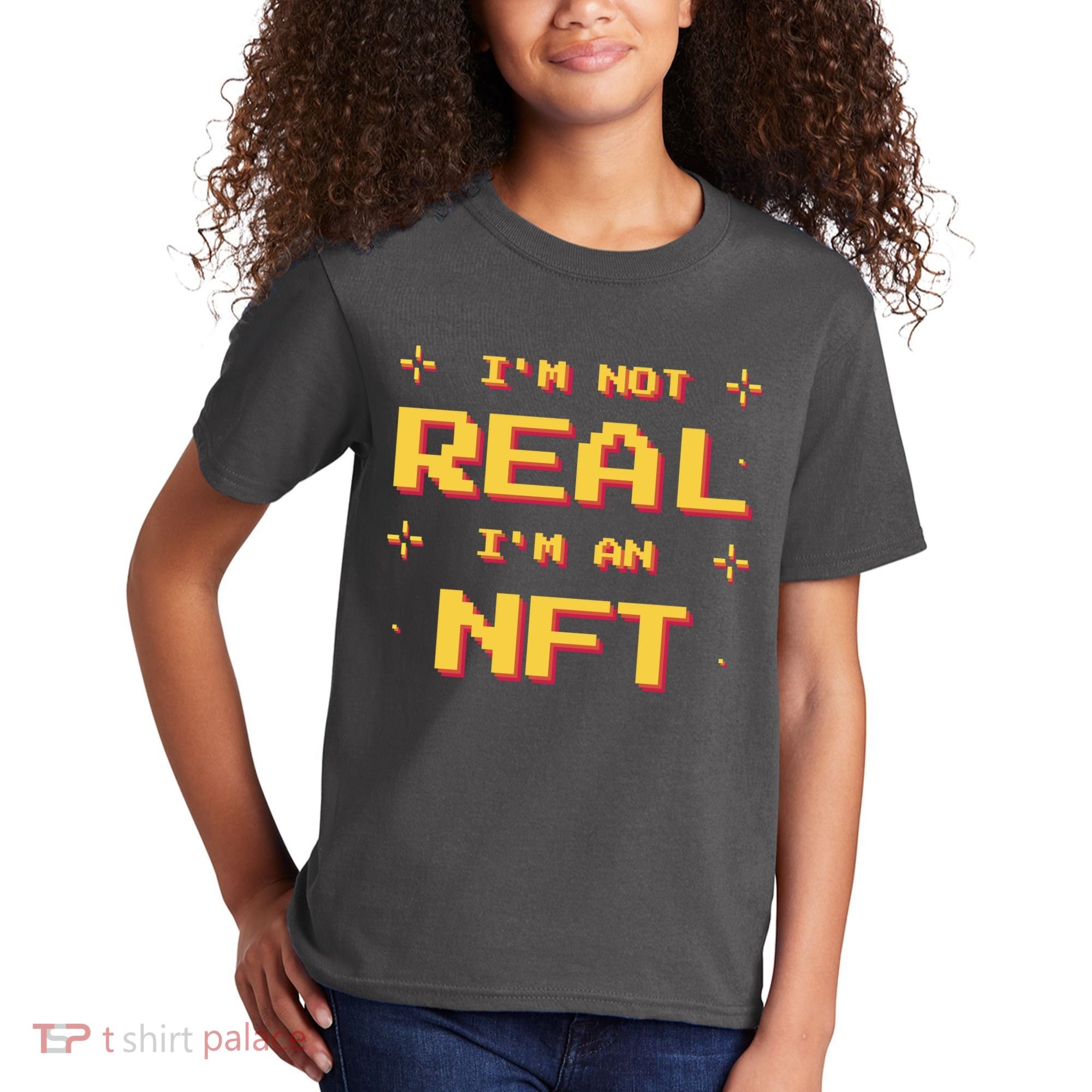 I'm Not Real I'm An NFT Kids T-Shirt