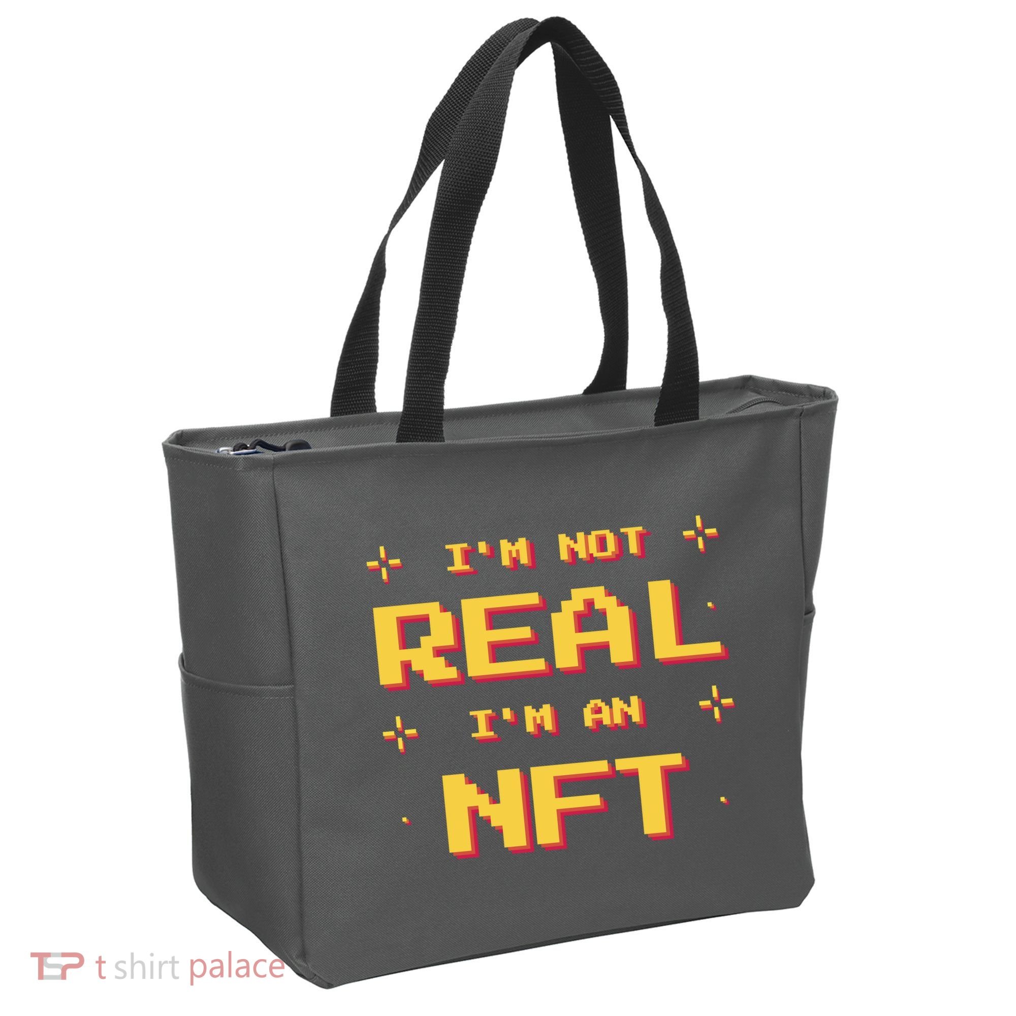 I'm Not Real I'm An NFT Tote Bag