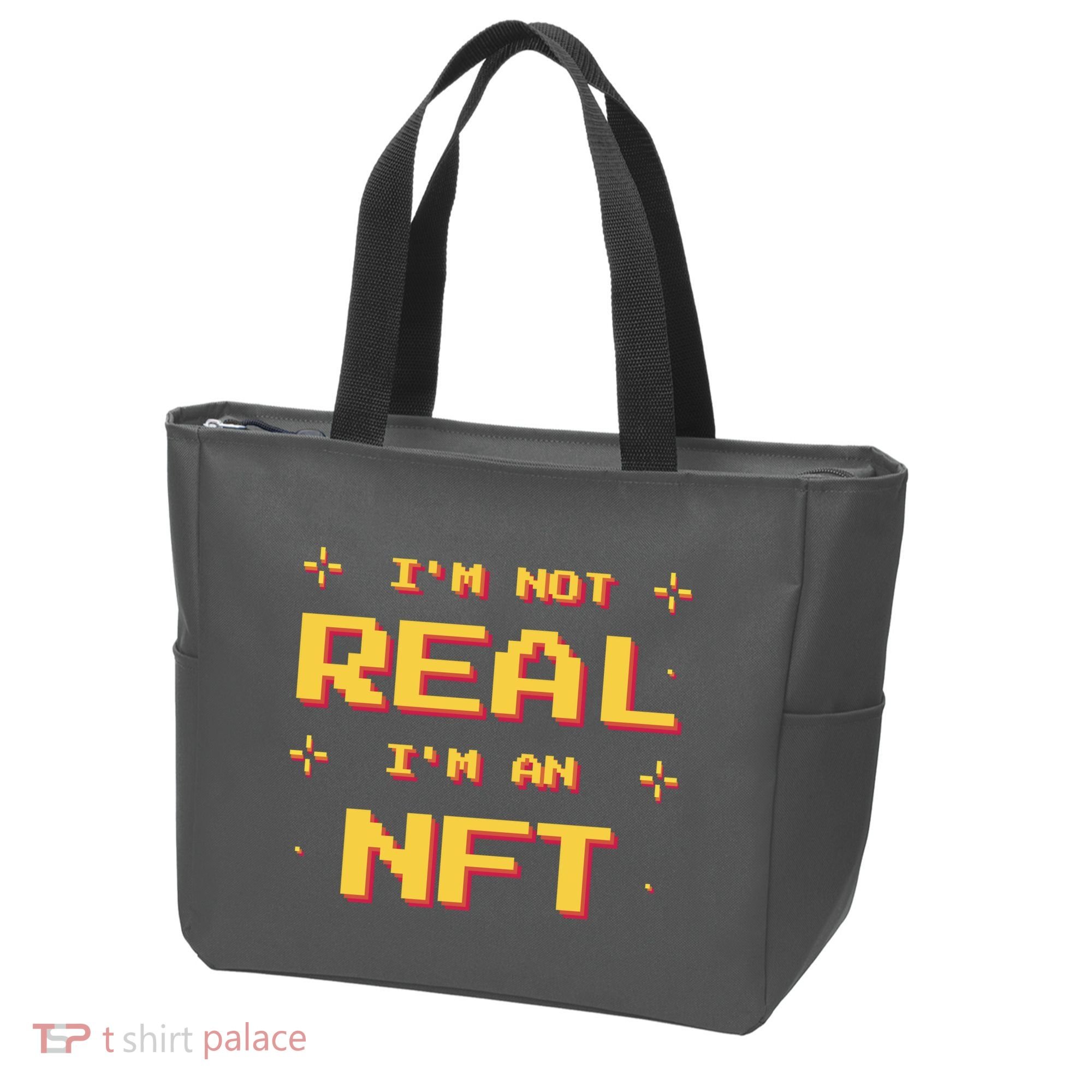 I'm Not Real I'm An NFT Tote Bag