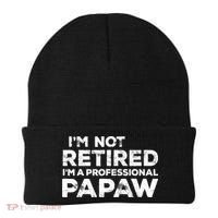 I'm Not Retired I'm A Professional Papaw Daddy Beanie thumb 0