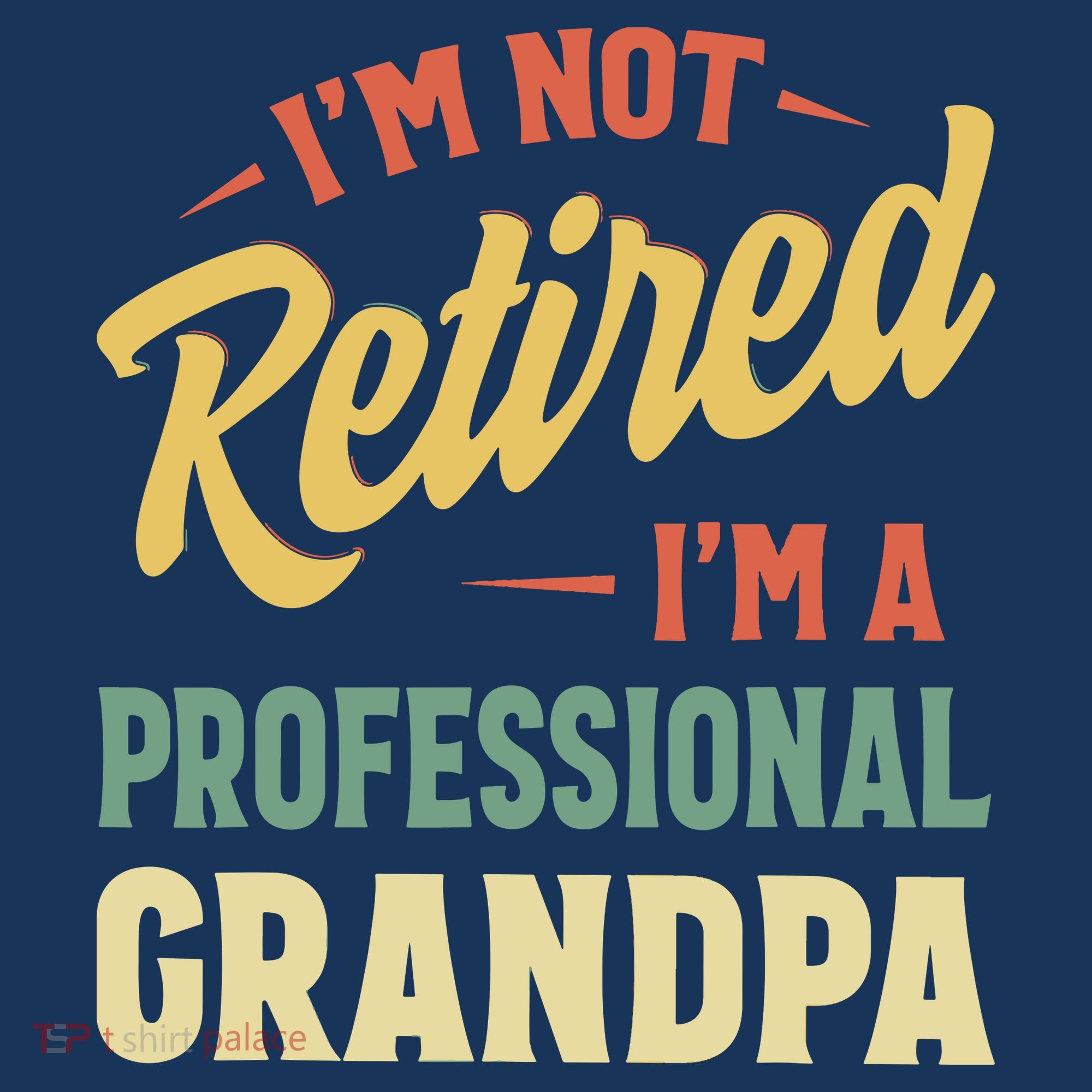 I'm Not Retired, I'm A Professional Grandpa Women's Hoodie