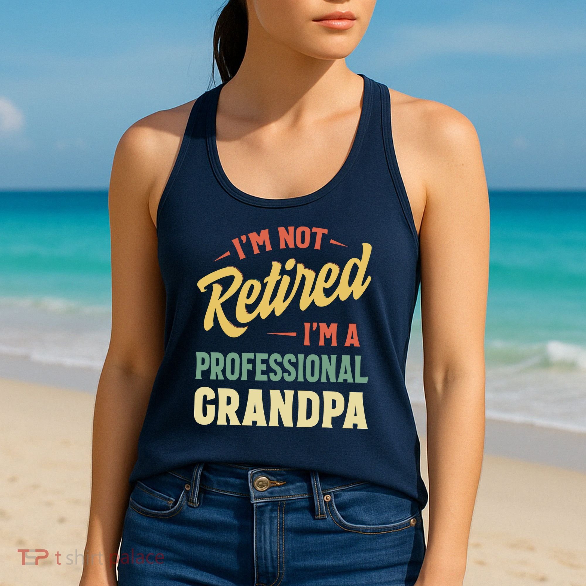 I'm Not Retired, I'm A Professional Grandpa Women's Tank Top
