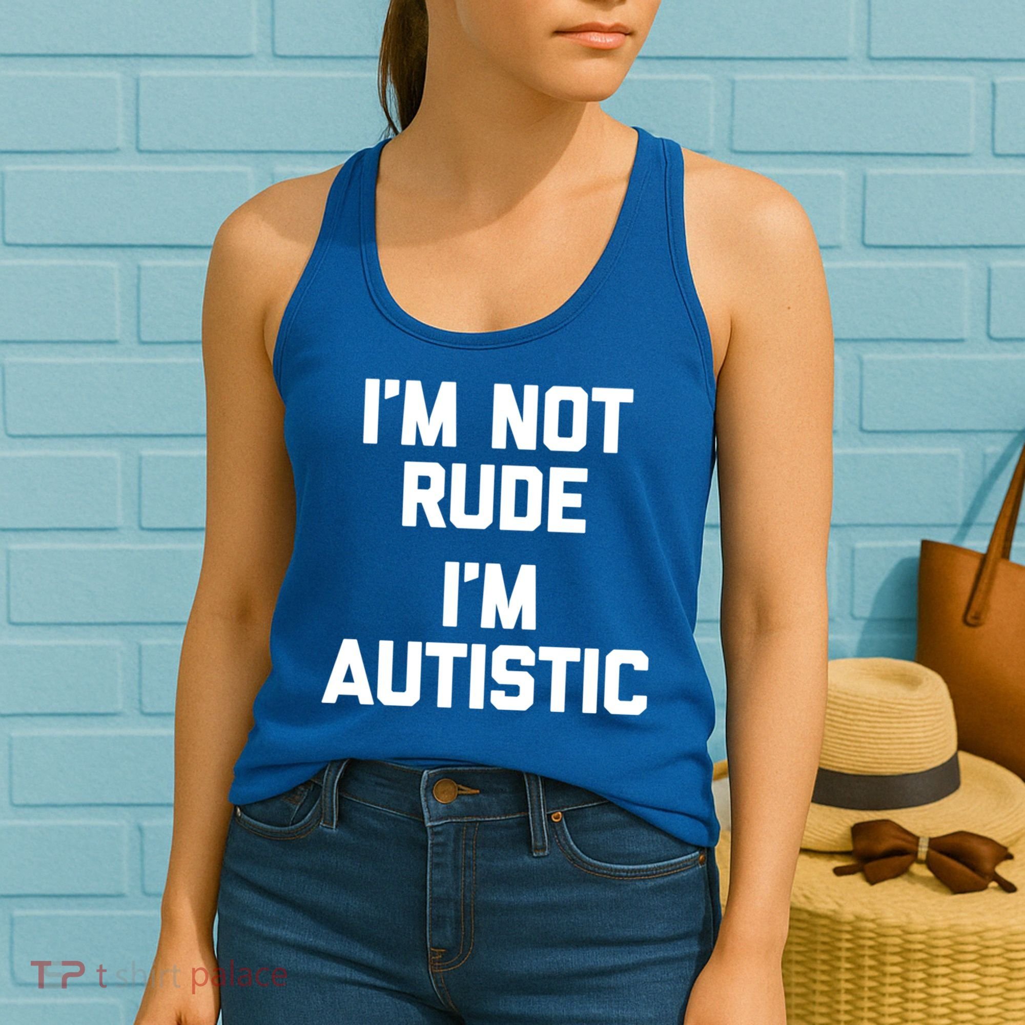 IM Not Rude (IM Autistic) Funny Autism Awareness Autistic Gift Women's Tank Top