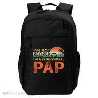 I'm Not Retired A Professional Pap Father's Day Backpack thumb 0