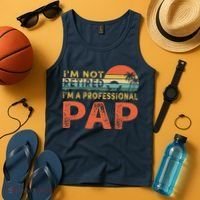 I'm Not Retired A Professional Pap Father's Day Tank Top thumb 4