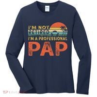 I'm Not Retired A Professional Pap Father's Day Women's Long Sleeve Shirt thumb 0