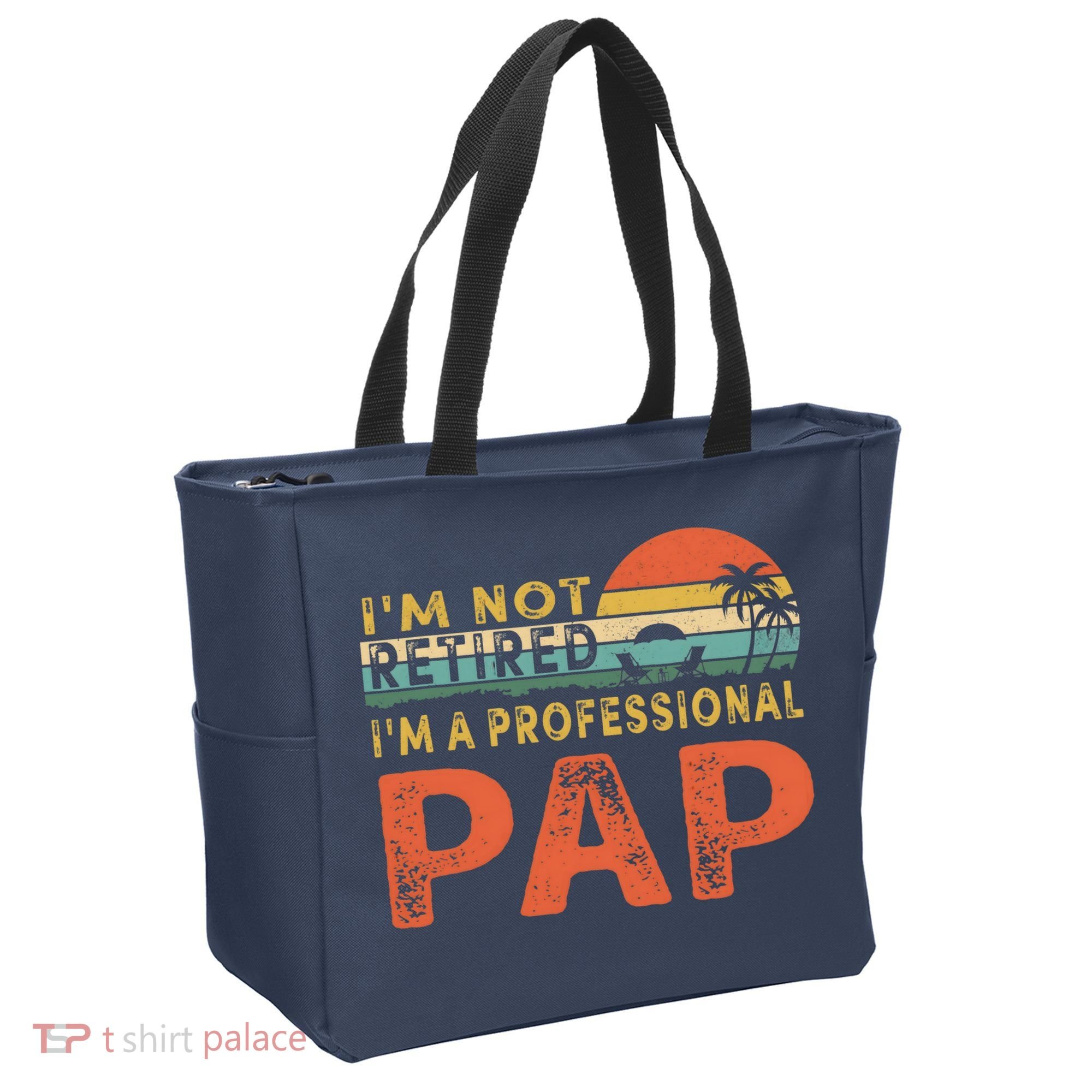 I'm Not Retired A Professional Pap Father's Day Tote Bag