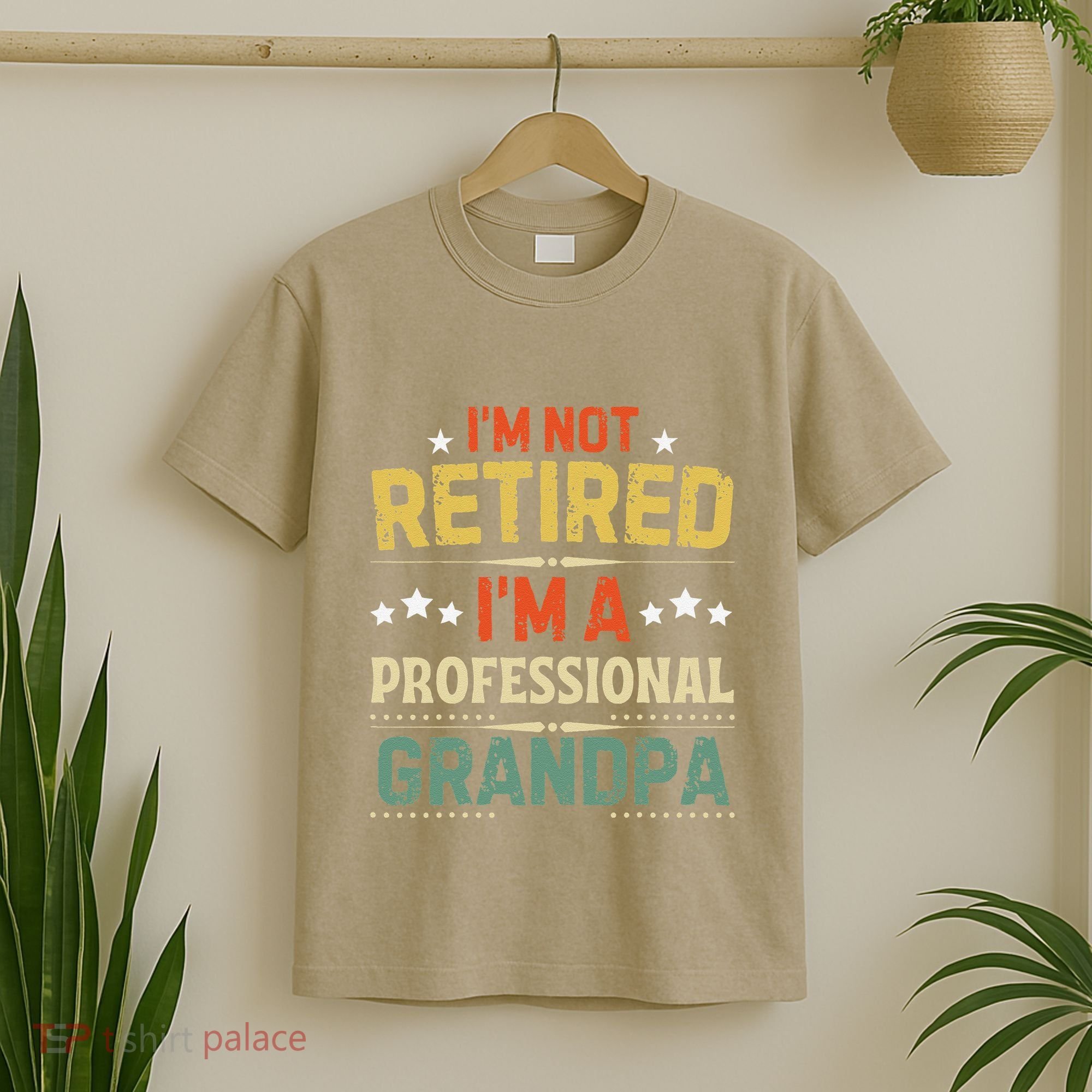 IM Not Retired IM A Professional Grandpa Funny Retirement T-Shirt