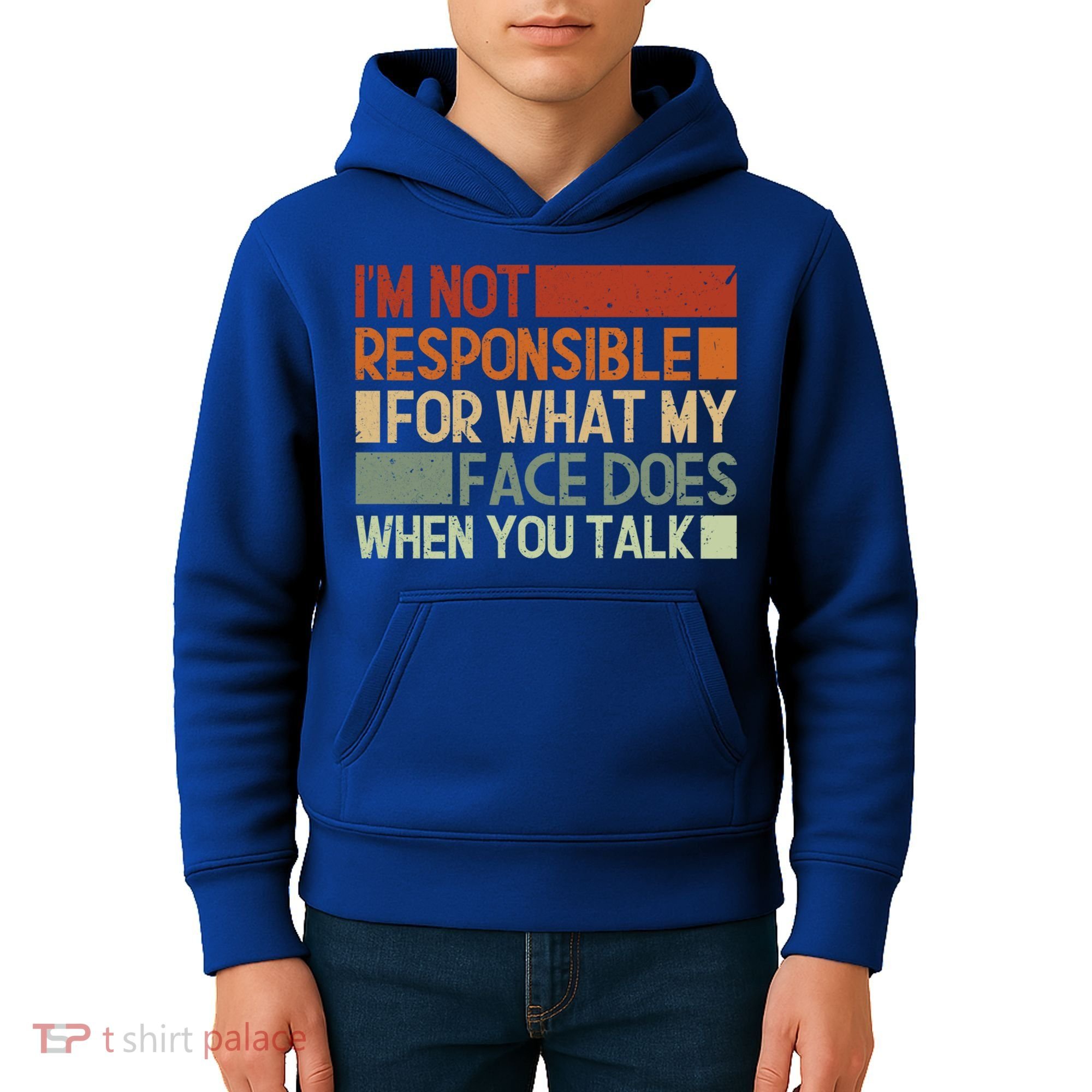 I'm Not Responsible For What My Face Does When You Talk Cool Gift Kids Hoodie
