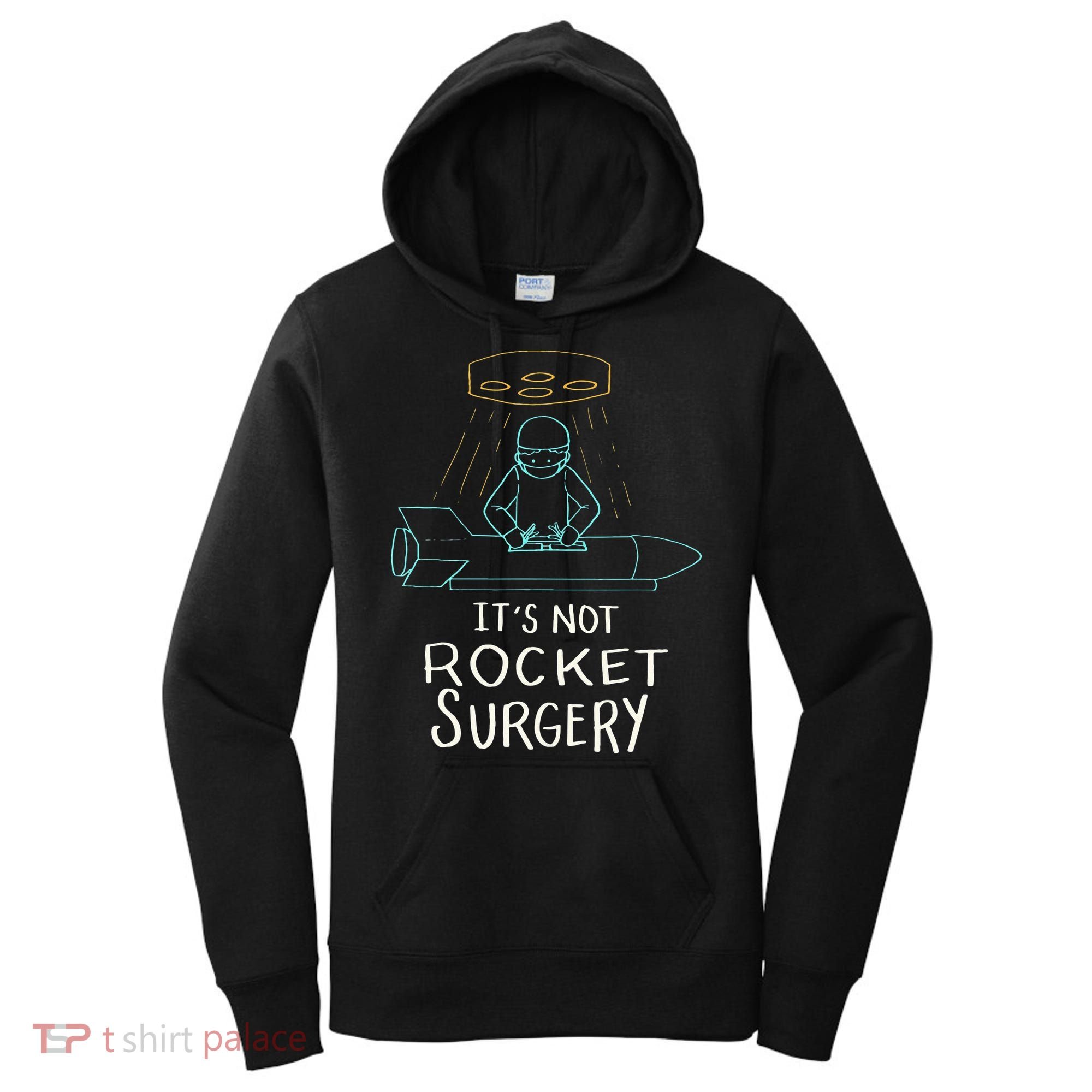 It's Not Rocket Surgery Funny Doctor Pun Women's Hoodie