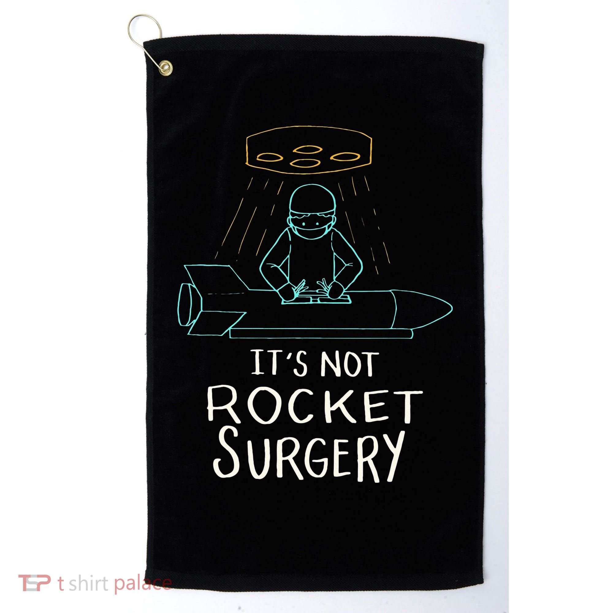 It's Not Rocket Surgery Funny Doctor Pun Golf Towel