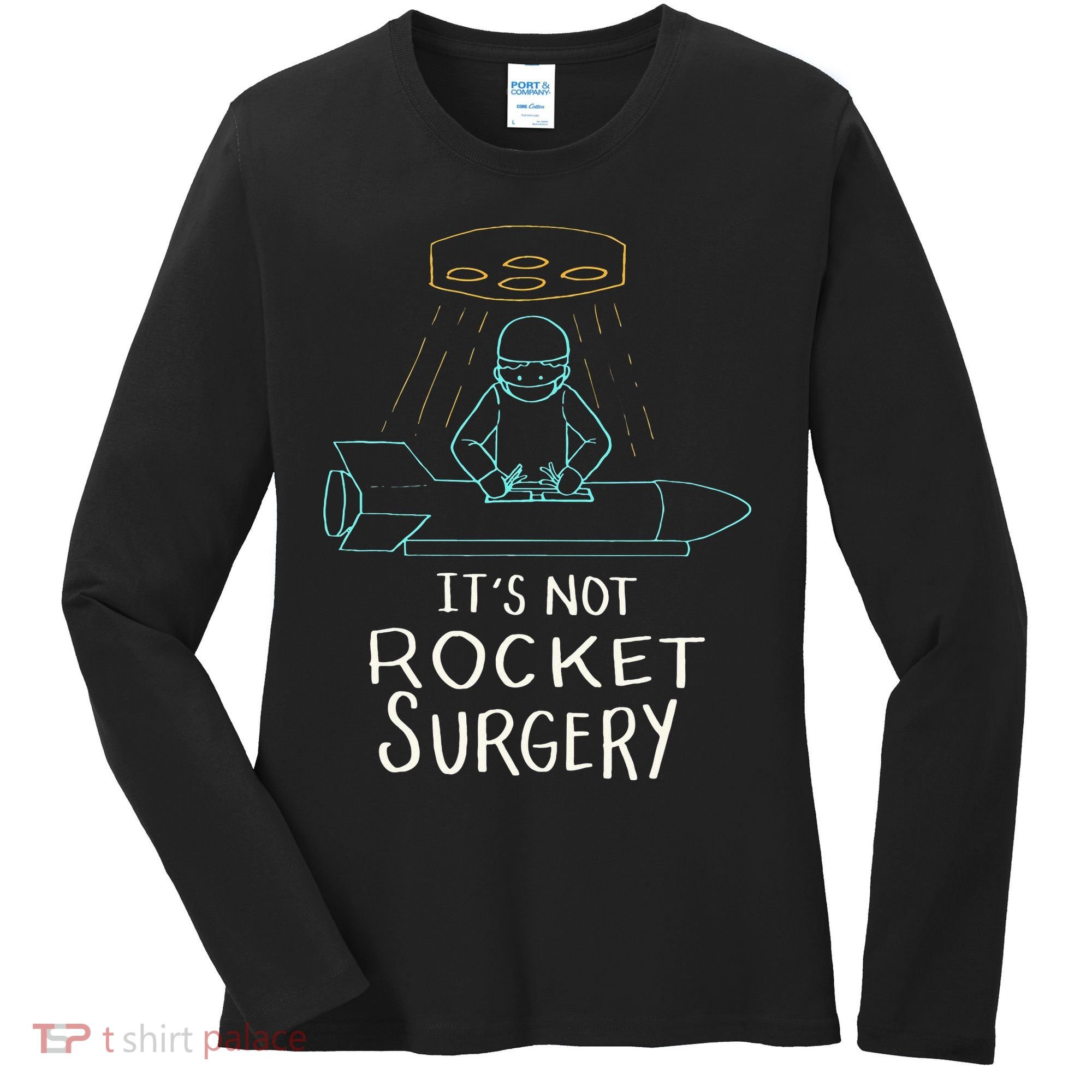 It's Not Rocket Surgery Funny Doctor Pun Women's Long Sleeve Shirt