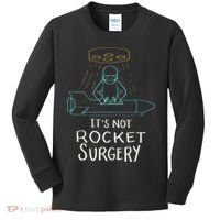 It's Not Rocket Surgery Funny Doctor Pun Kids Long Sleeve Shirt thumb 0