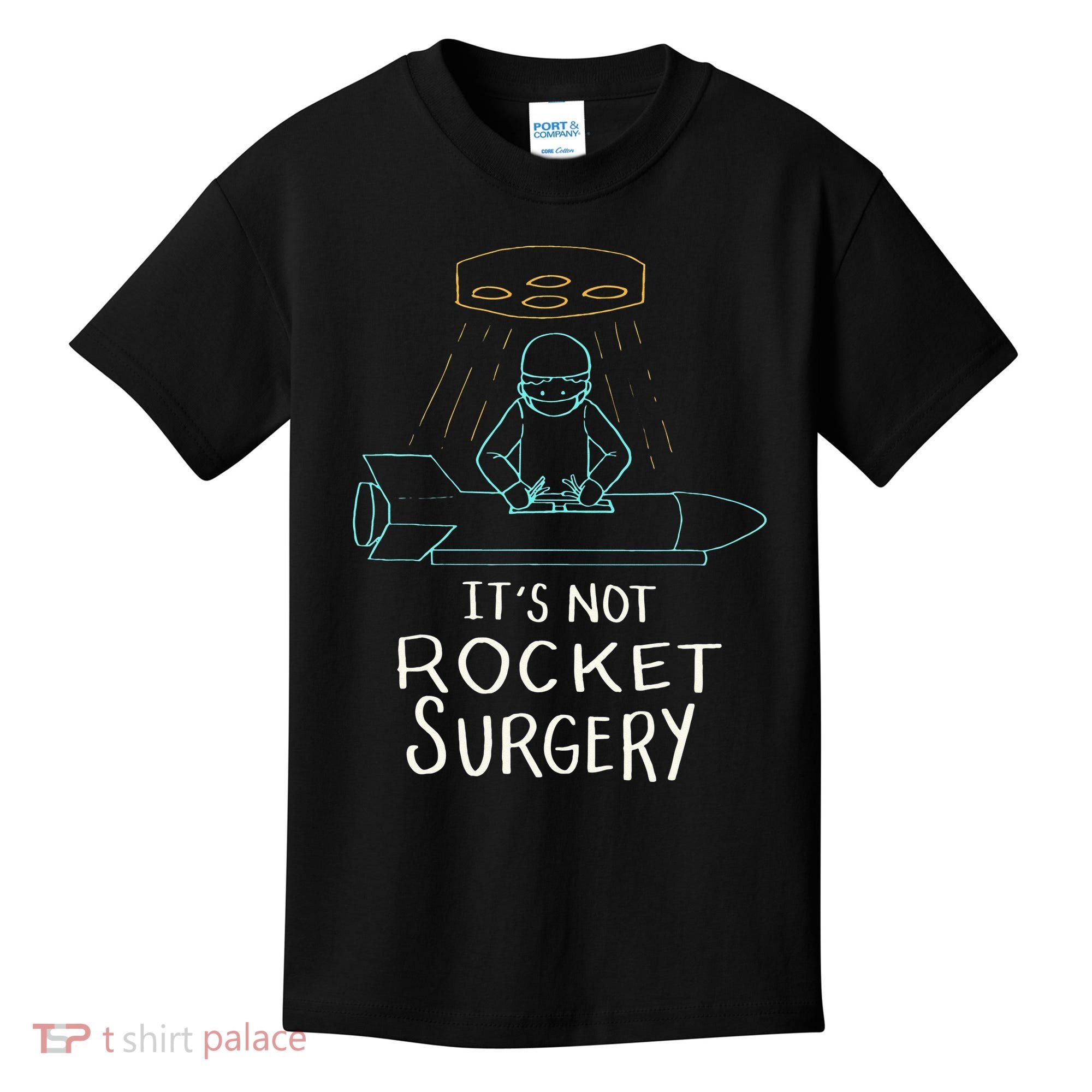 It's Not Rocket Surgery Funny Doctor Pun Kids T-Shirt