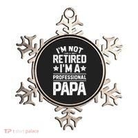 IM Not Retired IM A Professional Papa Fathers Day Daddy Ornament thumb 0