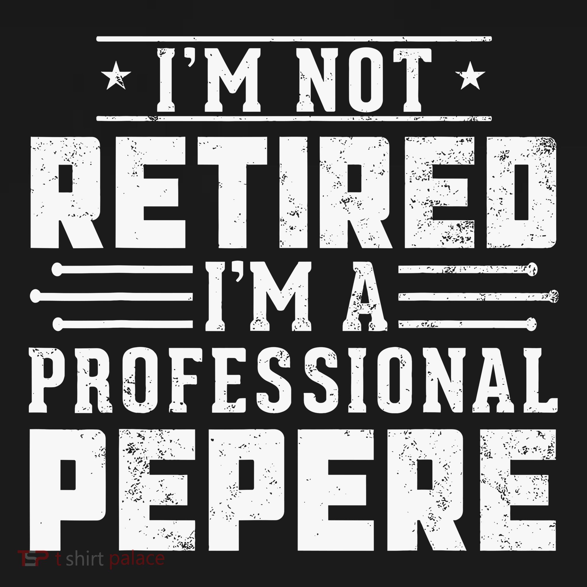 Im Not Retired Im A Professional Pepere Gifts Retirement Tank Top