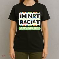 IM Not Racist Anymore Juneteenth History Pride Month T-Shirt thumb 4