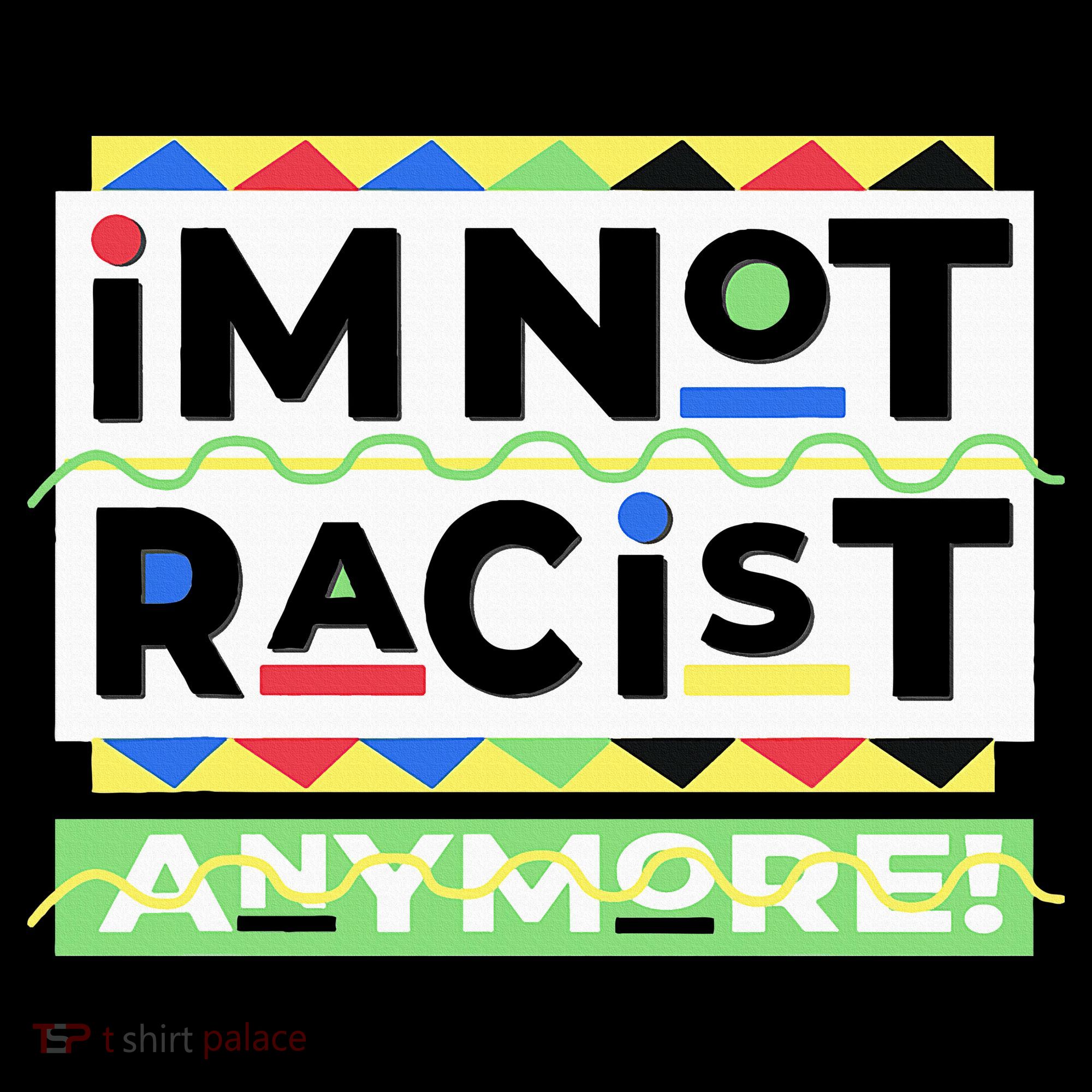 IM Not Racist Anymore Juneteenth History Pride Month Women's Hoodie