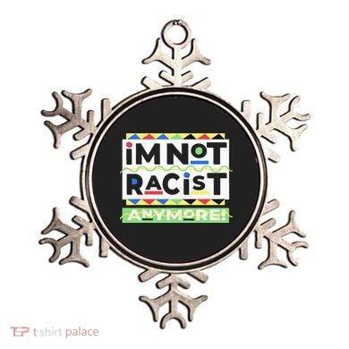 IM Not Racist Anymore Juneteenth History Pride Month Ornament