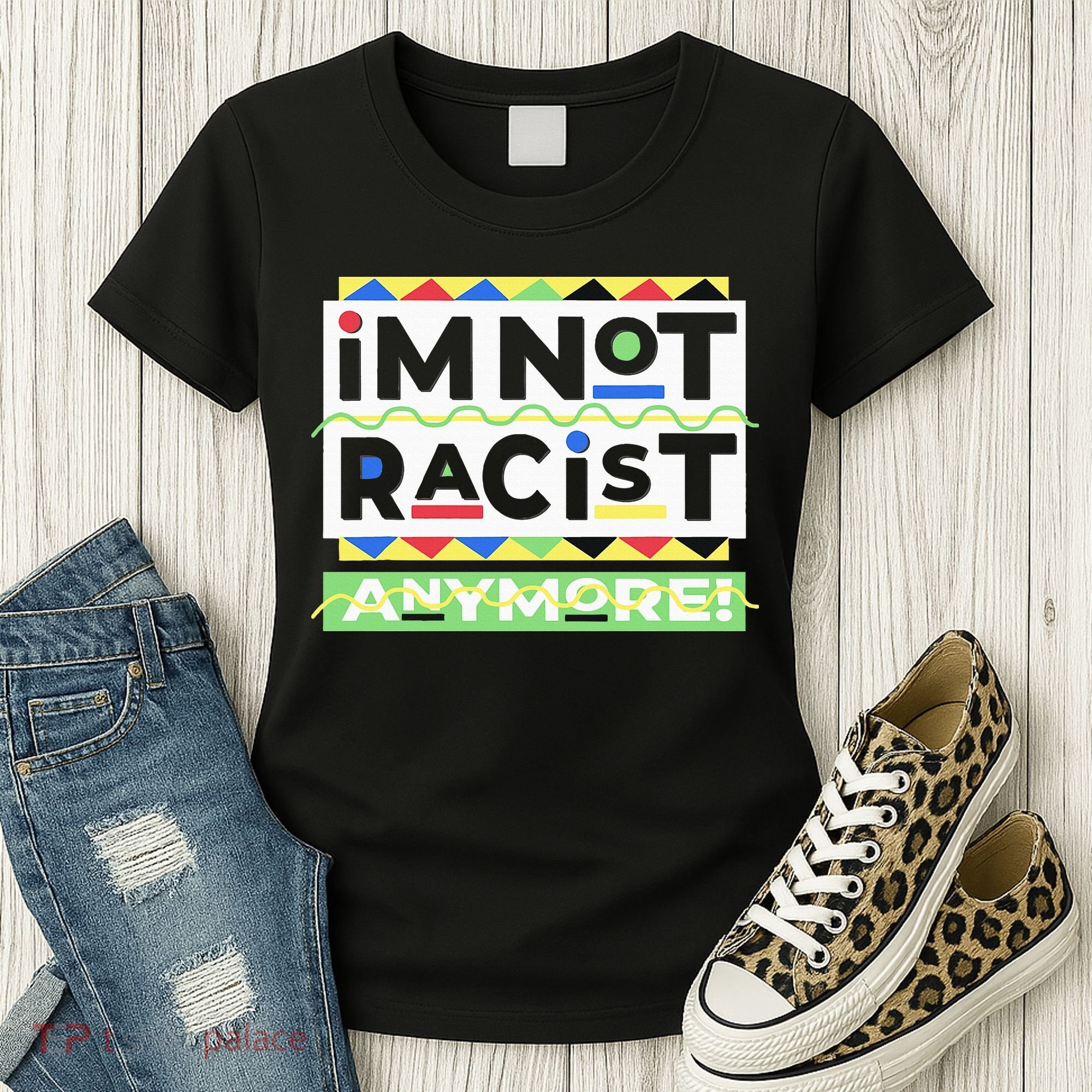 IM Not Racist Anymore Juneteenth History Pride Month Women's T-Shirt