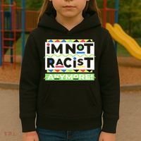 IM Not Racist Anymore Juneteenth History Pride Month Kids Hoodie thumb 3