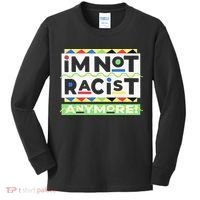 IM Not Racist Anymore Juneteenth History Pride Month Kids Long Sleeve Shirt thumb 0
