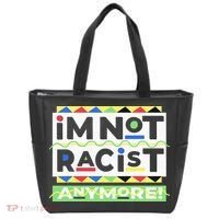 IM Not Racist Anymore Juneteenth History Pride Month Tote Bag thumb 0