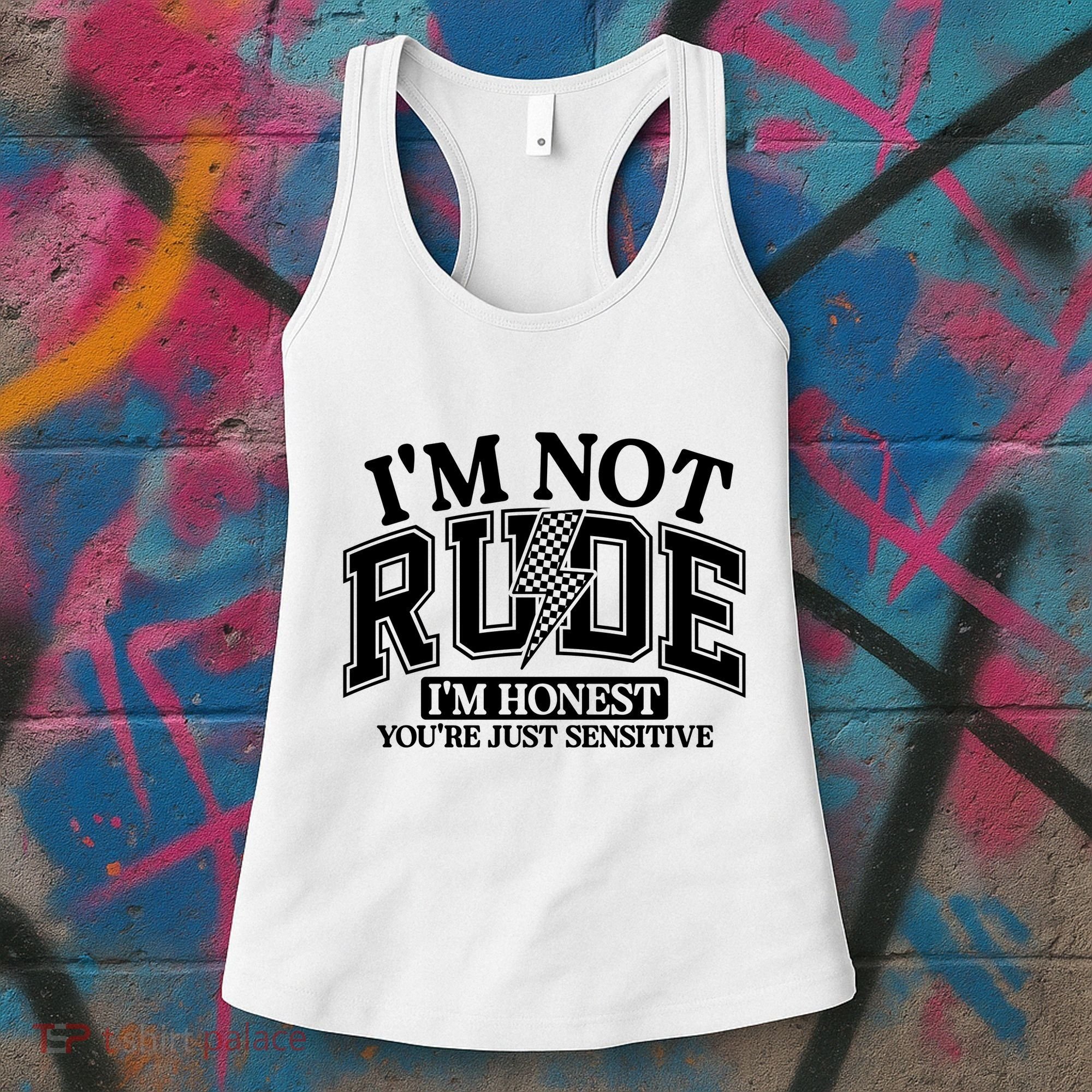 IM Not Rude Im Honest Snarky Sarcastic Funny Women's Tank Top