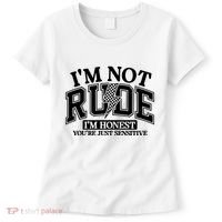 IM Not Rude Im Honest Snarky Sarcastic Funny Women's T-Shirt thumb 0
