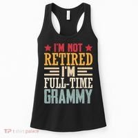 I'm Not Retired I'm A Full-Time Grammy Women's Tank Top thumb 0
