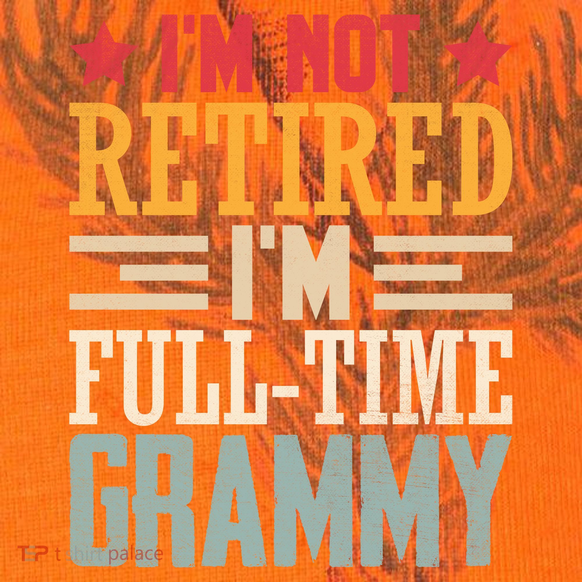 I'm Not Retired I'm A Full-Time Grammy Kati Licensed 12" Camo Cuffed Beanie