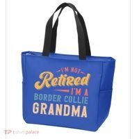 Im Not Retired Im A Border Collie Grandma Great Gift Tote Bag thumb 3