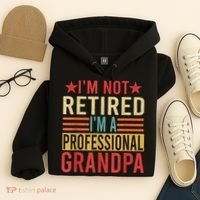 IM Not Retired IM A Professional Grandpa Hoodie thumb 4
