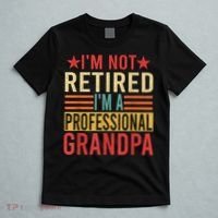 IM Not Retired IM A Professional Grandpa T-Shirt thumb 5