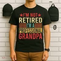 IM Not Retired IM A Professional Grandpa T-Shirt thumb 6