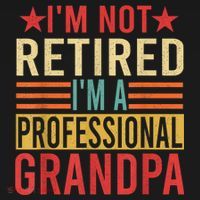 IM Not Retired IM A Professional Grandpa Ornament thumb 1