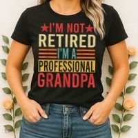 IM Not Retired IM A Professional Grandpa Women's T-Shirt thumb 2