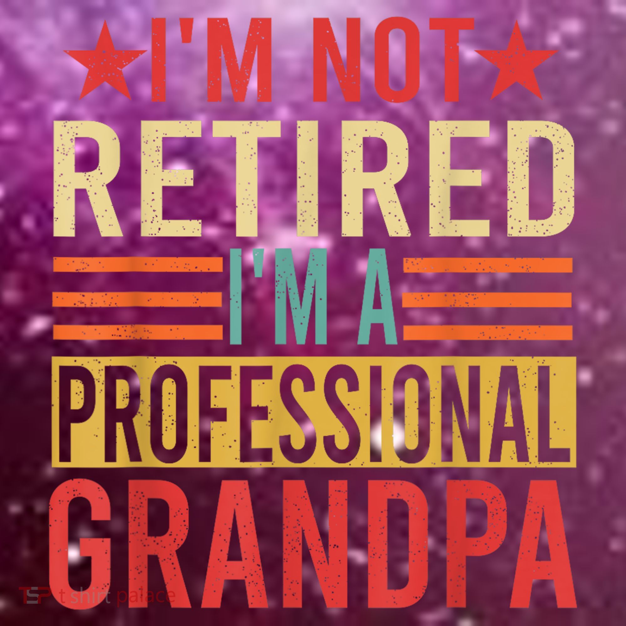 IM Not Retired IM A Professional Grandpa Coaster