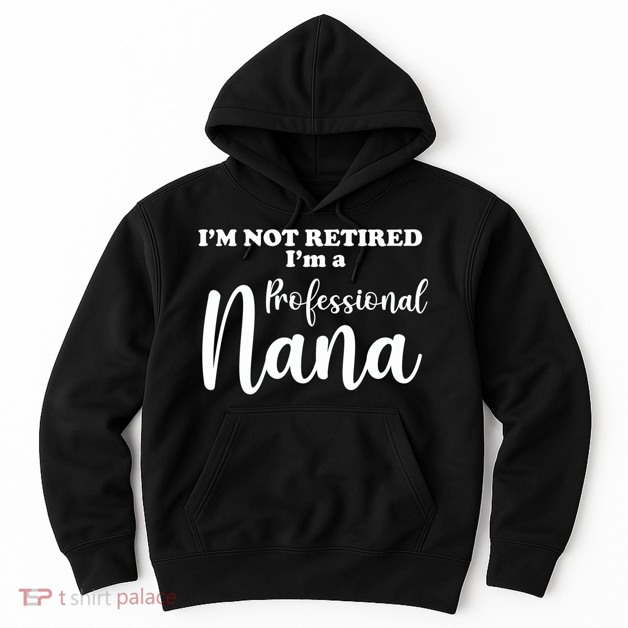I'm Not Retired I'm A Professional Nana Valentine's Hoodie