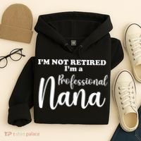 I'm Not Retired I'm A Professional Nana Valentine's Hoodie thumb 4