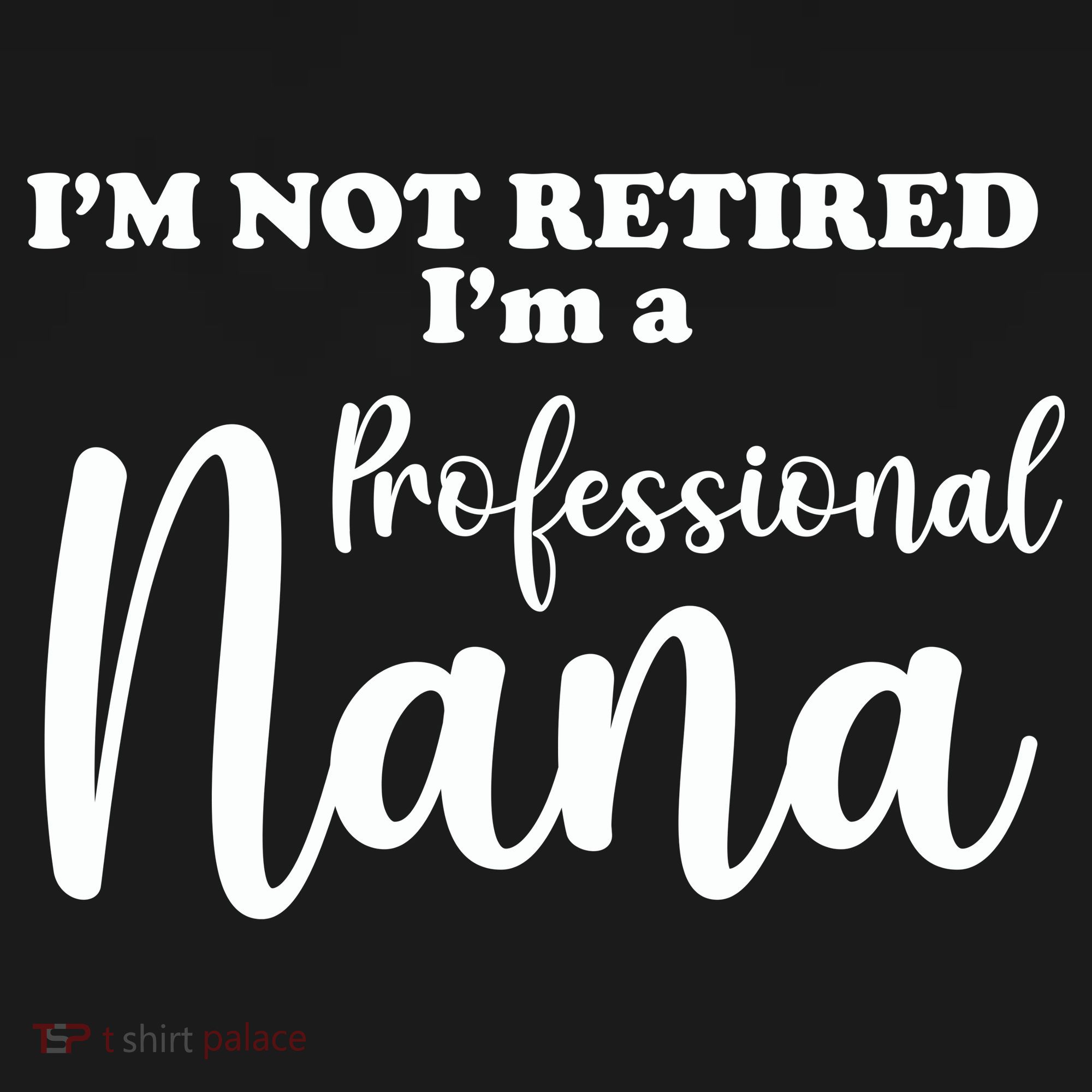I'm Not Retired I'm A Professional Nana Valentine's Sweatshirt