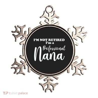 I'm Not Retired I'm A Professional Nana Valentine's Ornament