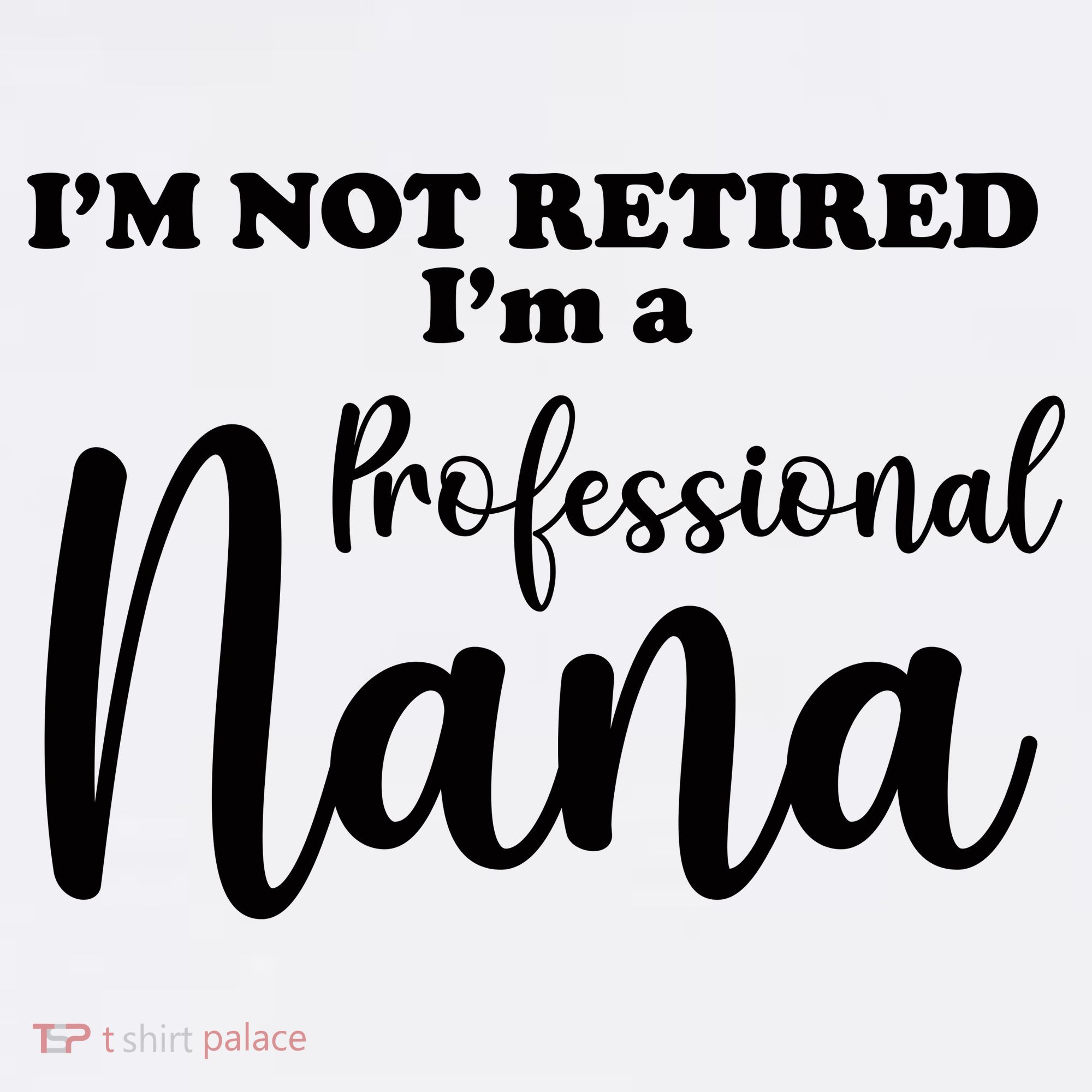 I'm Not Retired I'm A Professional Nana Valentine's Garment-Dyed Sweatshirt