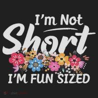 I'm Not Short I'm Fun Sized Funny Sayings  Women's Sweatshirt thumb 2