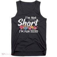 I'm Not Short I'm Fun Sized Funny Sayings  Tank Top thumb 0