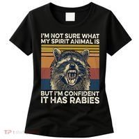 IM Not Sure What My Spirit Animal It Has Rabies Women's T-Shirt thumb 0