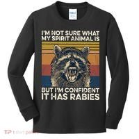 IM Not Sure What My Spirit Animal It Has Rabies Kids Long Sleeve Shirt thumb 0