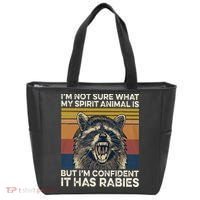 IM Not Sure What My Spirit Animal It Has Rabies Tote Bag thumb 0