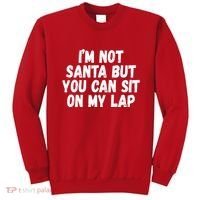 Im Not Santa But You Can Sit On My Lap Funny Sweatshirt thumb 0